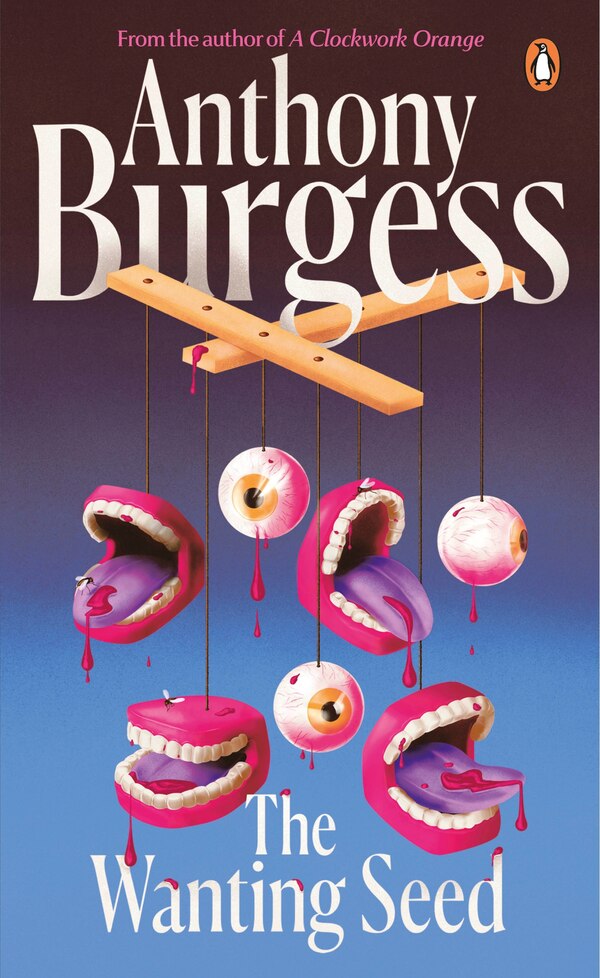 The Wanting Seed by Anthony Burgess, Mass Market Paperback | Indigo Chapters