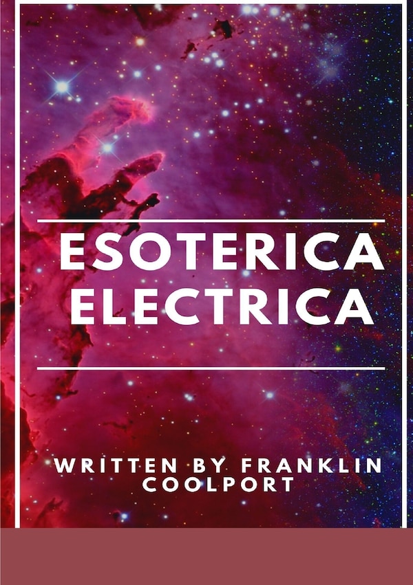 Esoterica Electrica by Franklin Coolport, Paperback | Indigo Chapters