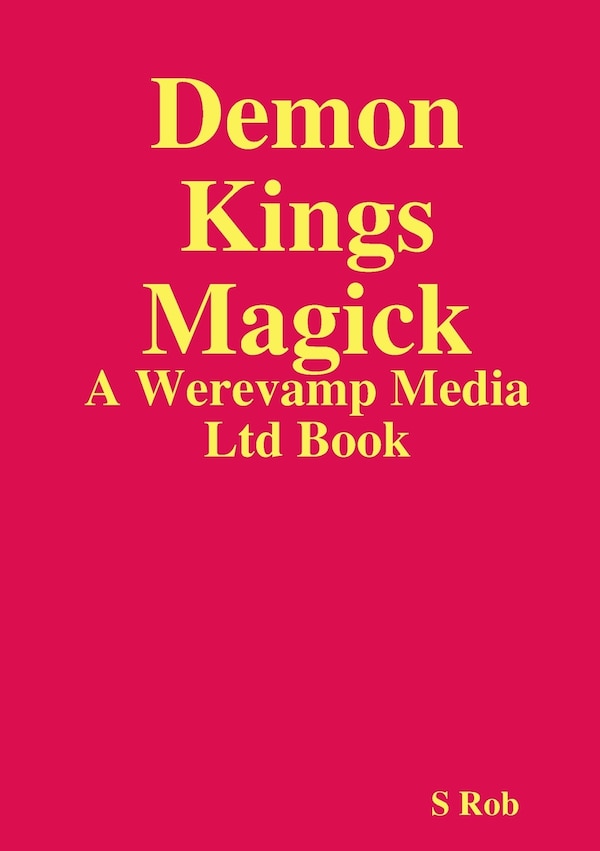 Demon Kings Magick by S Rob, Paperback | Indigo Chapters