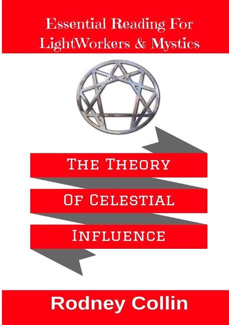 The Theory Of Celestial Influence by Rodney Collin, Paperback | Indigo Chapters