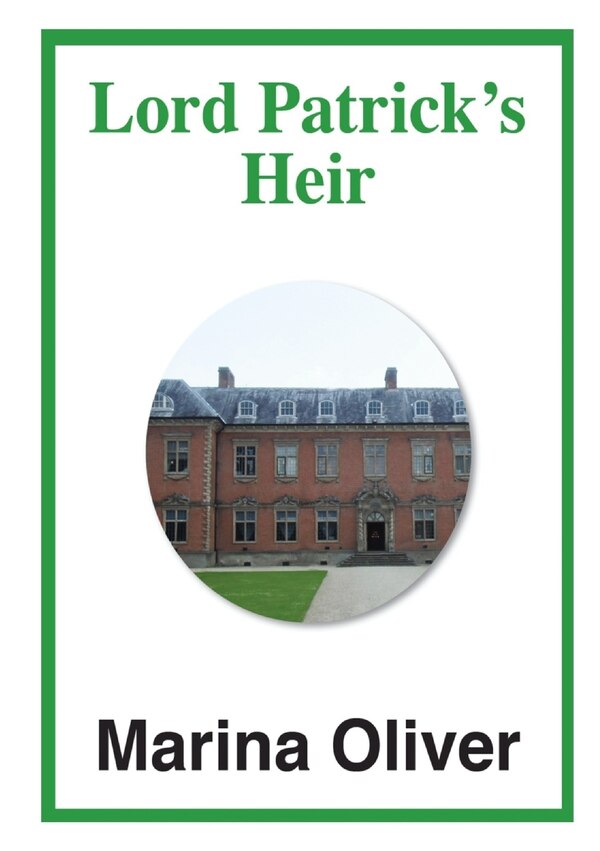 Lord Patrick's Heir by Marina Oliver, Paperback | Indigo Chapters