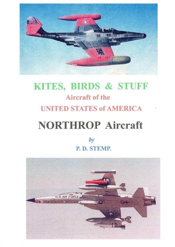 Kites Birds & Stuff - Northrop Aircraft by P D Stemp, Paperback | Indigo Chapters