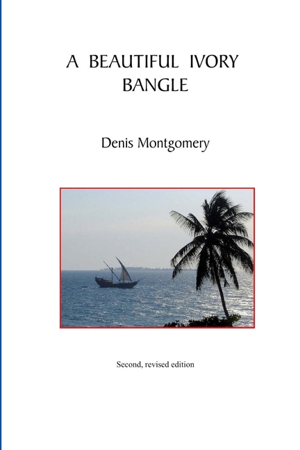 A Beautiful Ivory Bangle by Denis Montgomery, Paperback | Indigo Chapters
