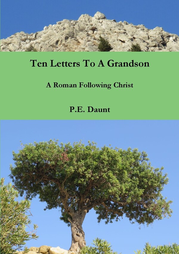 Ten Letters to a Grandson by P E Daunt, Paperback | Indigo Chapters