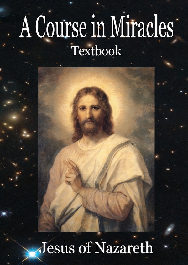 A Course In Miracles by Jesus Of Nazareth, Paperback | Indigo Chapters