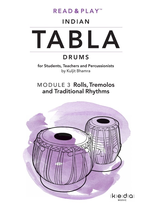 Read and Play Indian Tabla Drums MODULE 3 by Kuljit Bhamra, Paperback | Indigo Chapters