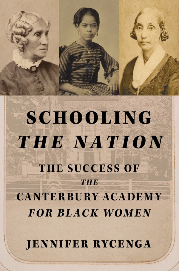 Schooling the Nation by Jennifer Rycenga, Hardcover | Indigo Chapters