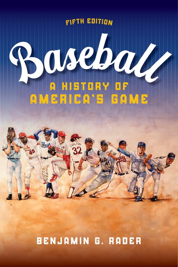 Baseball by Benjamin G. Rader, Hardcover | Indigo Chapters