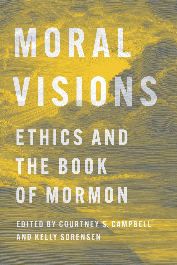Moral Visions by Courtney S. Campbell, Hardcover | Indigo Chapters