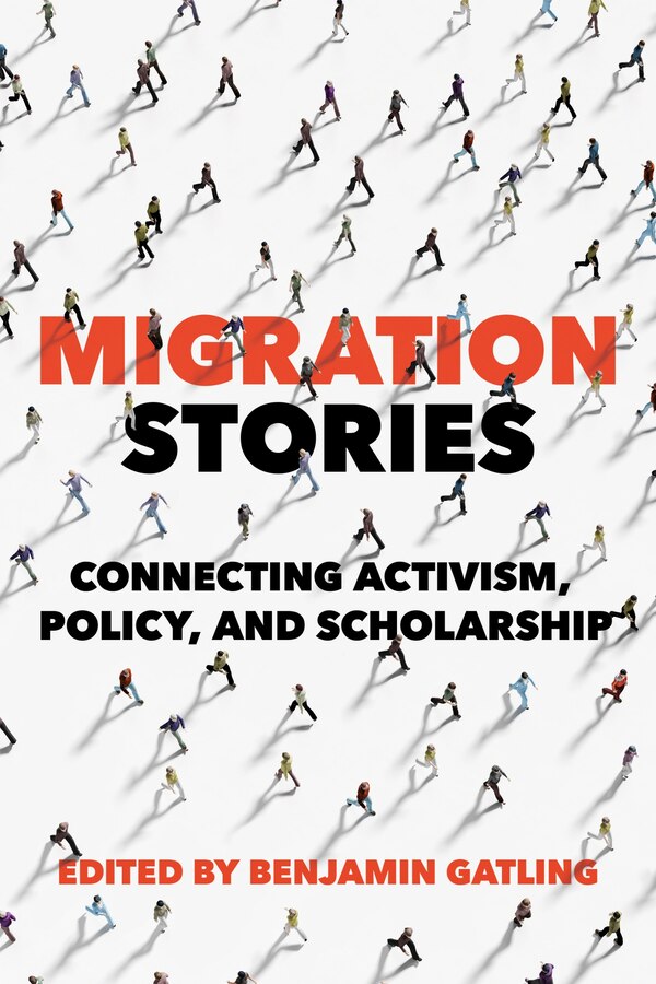 Migration Stories by Benjamin Gatling, Hardcover | Indigo Chapters