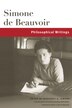 Philosophical Writings by Simone De Beauvoir, Paperback | Indigo Chapters