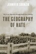 The Geography of Hate by Jennifer Sdunzik, Paperback | Indigo Chapters