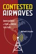 Contested Airwaves by Michael A. Krysko, Paperback | Indigo Chapters
