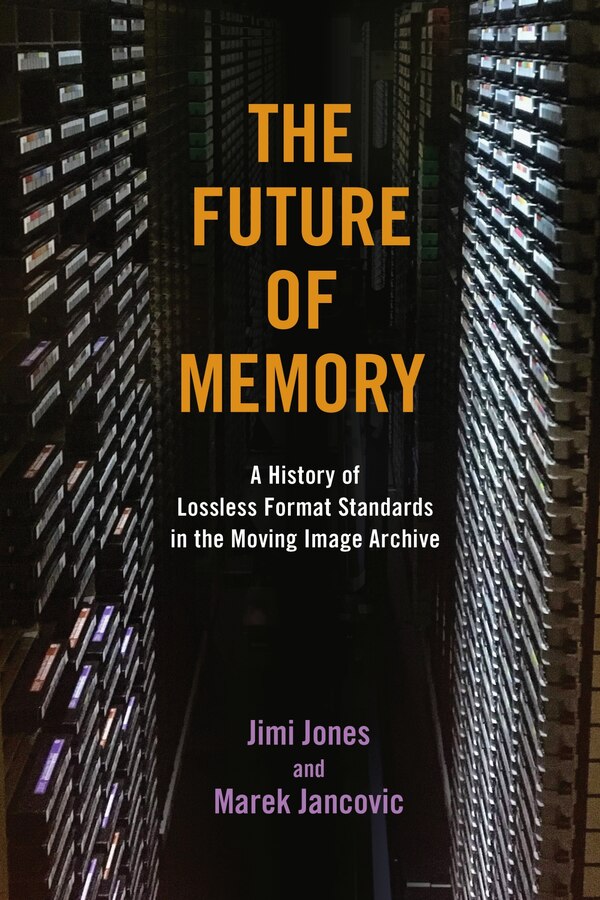 The Future of Memory by Jimi Jones, Paperback | Indigo Chapters