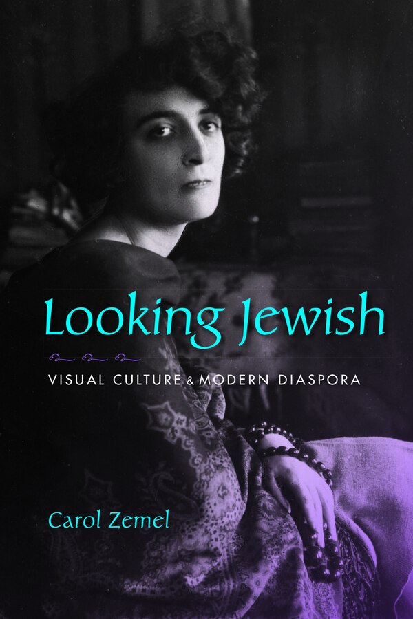 Looking Jewish by Carol Zemel, Hardcover | Indigo Chapters