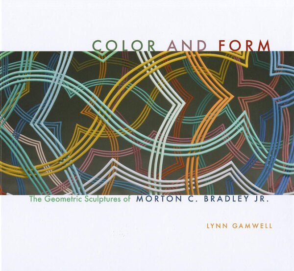 Color And Form by Lynn Gamwell, Hardcover | Indigo Chapters