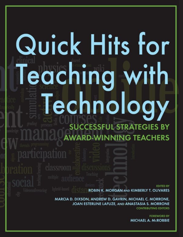 Quick Hits For Teaching With Technology by Robin K. Morgan, Paperback | Indigo Chapters