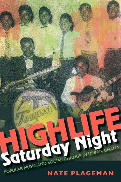 Highlife Saturday Night by Nathan Plageman, Hardcover | Indigo Chapters