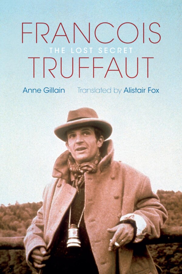 François Truffaut by Anne Gillain, Paperback | Indigo Chapters