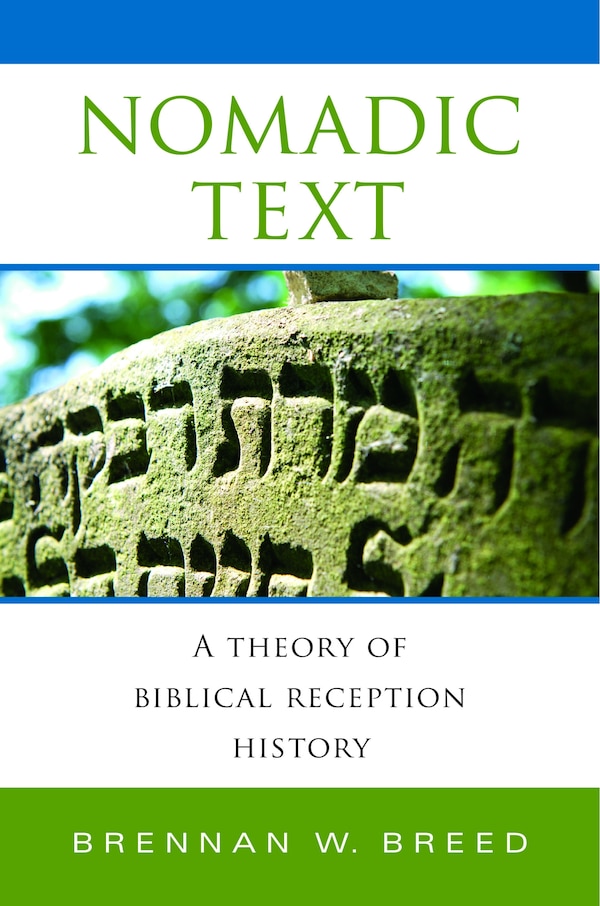 Nomadic Text by Brennan W. Breed, Hardcover | Indigo Chapters
