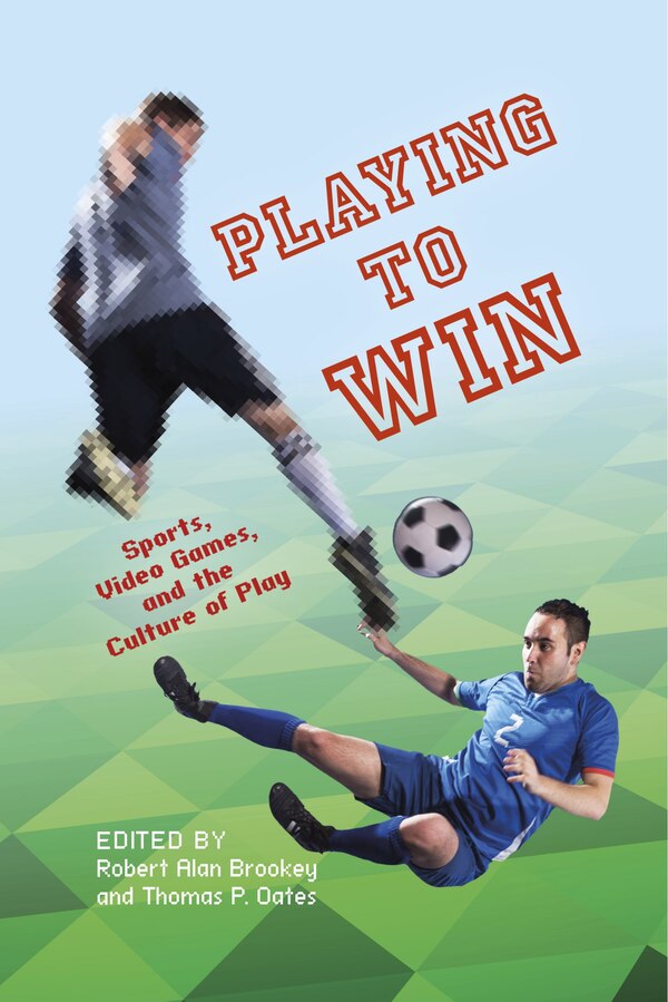 Playing To Win by Thomas P. Oates, Paperback | Indigo Chapters