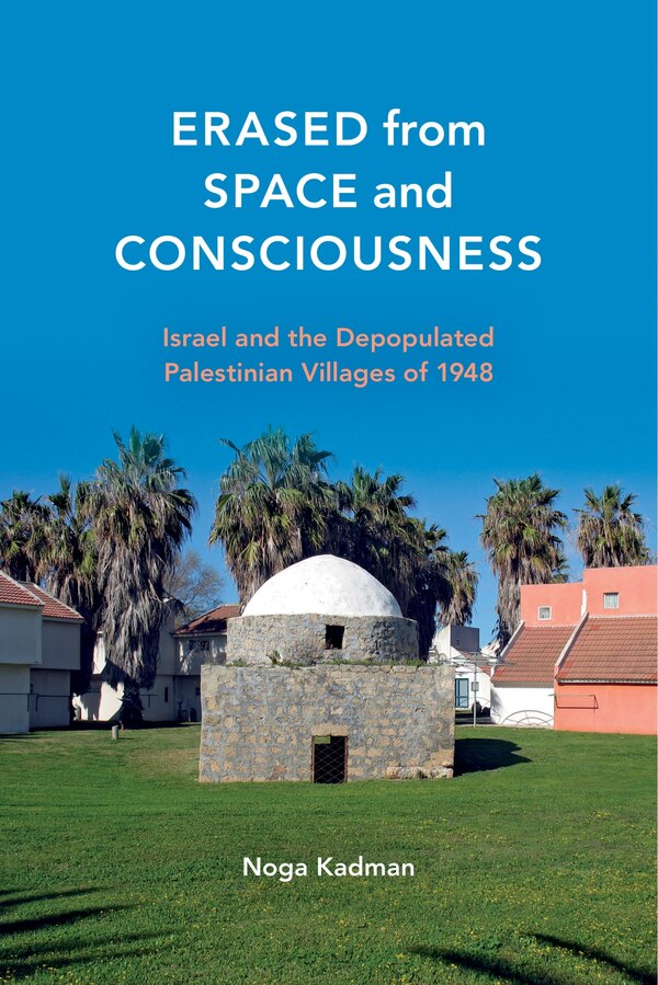 Erased From Space And Consciousness by Noga Kadman, Paperback | Indigo Chapters