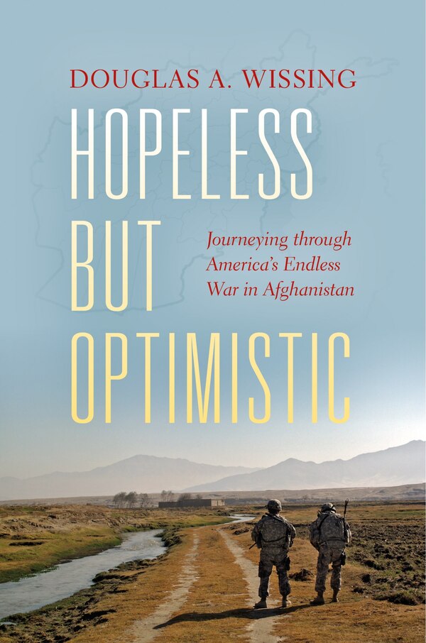 Hopeless But Optimistic by Douglas A. Wissing, Hardcover | Indigo Chapters