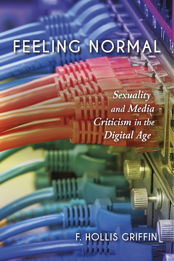 Feeling Normal by F. Hollis Griffin, Hardcover | Indigo Chapters