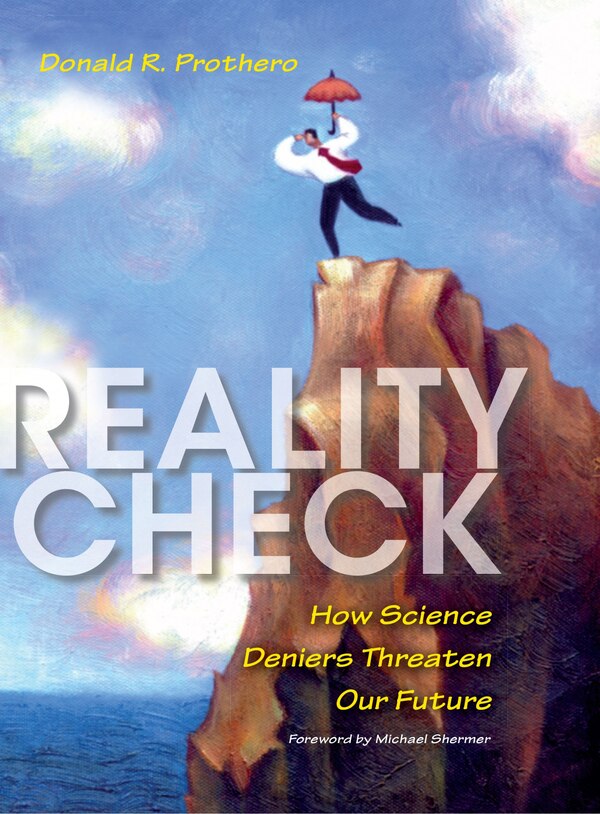 Reality Check by Donald R. Prothero, Paperback | Indigo Chapters