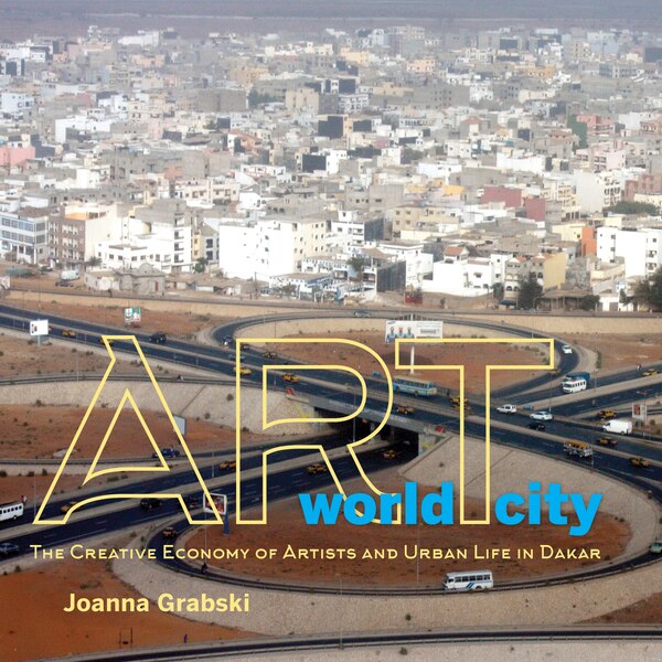 Art World City by Joanna Grabski, Paperback | Indigo Chapters