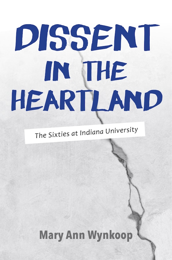 Dissent In The Heartland Revised And Expanded Edition by Mary Ann Wynkoop, Paperback | Indigo Chapters