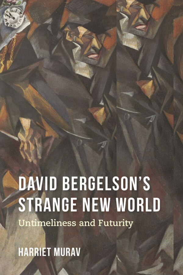 David Bergelson's Strange New World by Harriet Murav, Hardcover | Indigo Chapters