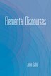 Elemental Discourses by John Sallis, Hardcover | Indigo Chapters