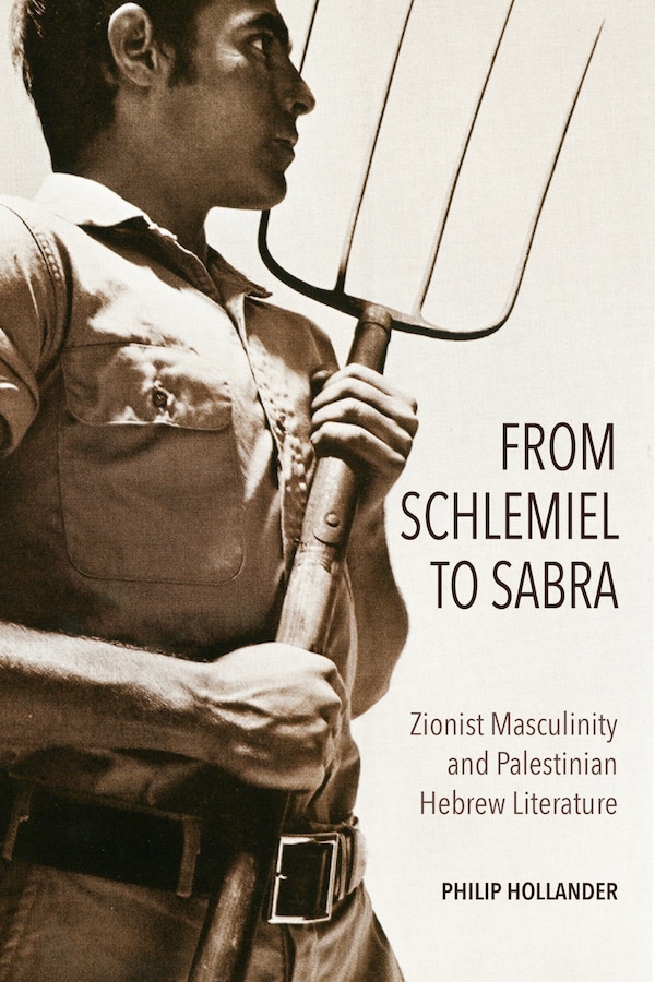From Schlemiel To Sabra by Philip Hollander, Paperback | Indigo Chapters