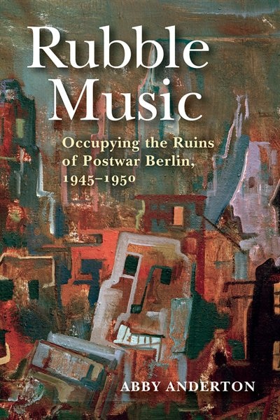 Rubble Music by Abby Anderton, Hardcover | Indigo Chapters