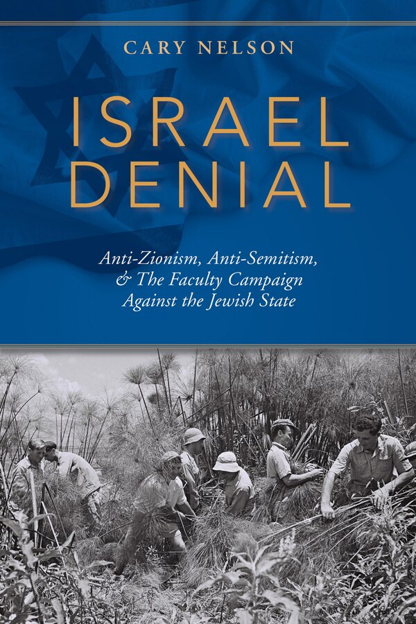 Israel Denial by Cary Nelson, Paperback | Indigo Chapters