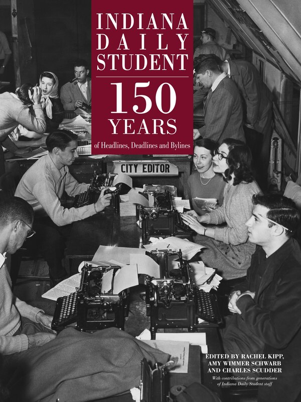 Indiana Daily Student by Rachel Kipp, Hardcover | Indigo Chapters