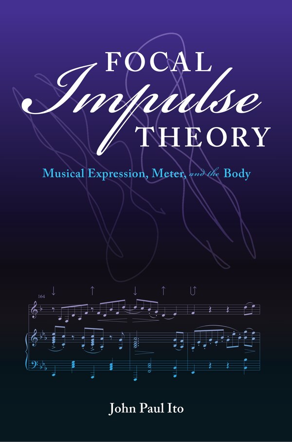 Focal Impulse Theory by John Paul Ito, Paperback | Indigo Chapters