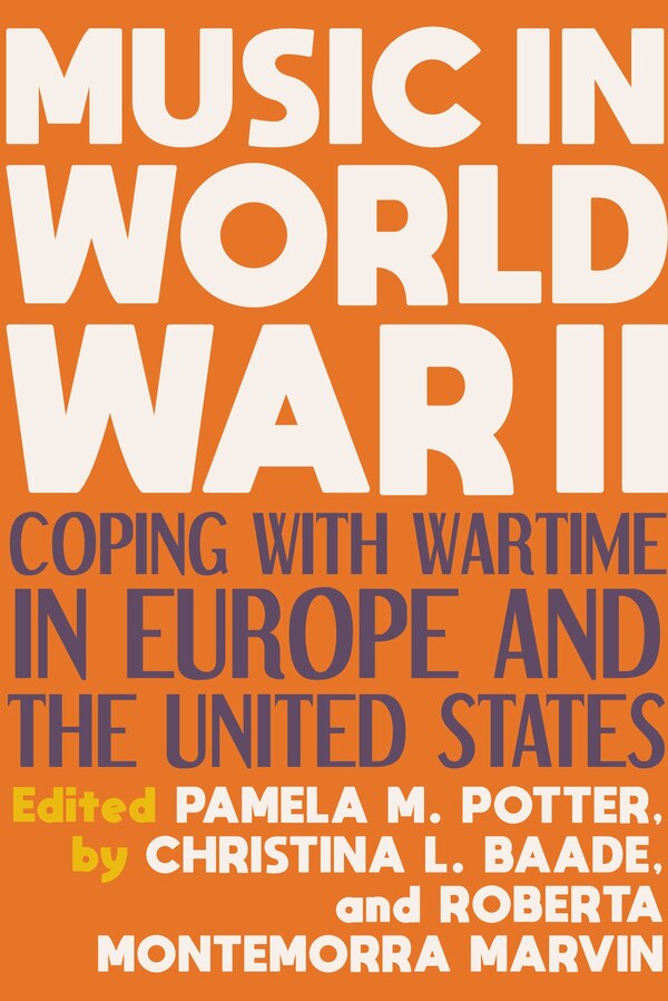 Music In World War Ii by Pamela M. Potter, Hardcover | Indigo Chapters