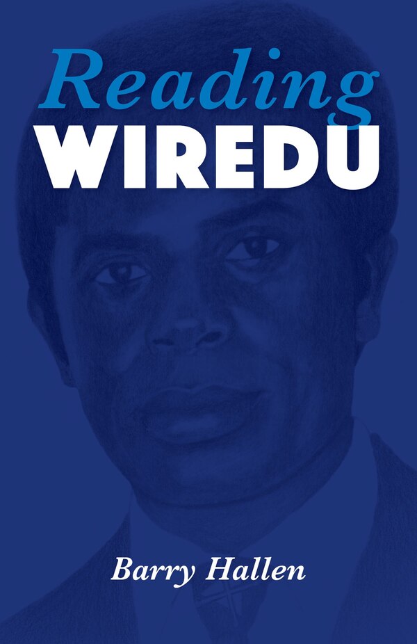 Reading Wiredu by Barry Hallen, Hardcover | Indigo Chapters