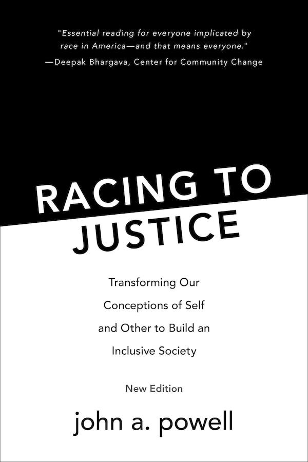 Racing to Justice by John A. Powell, Paperback | Indigo Chapters