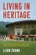 Living in Heritage by Lijun Zhang, Paperback | Indigo Chapters