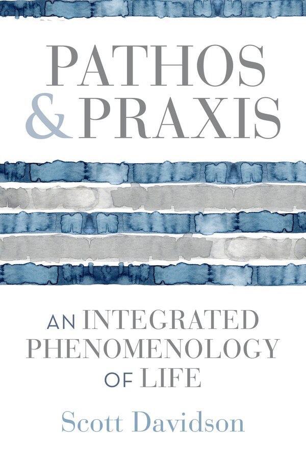 Pathos and Praxis by Scott Davidson, Paperback | Indigo Chapters