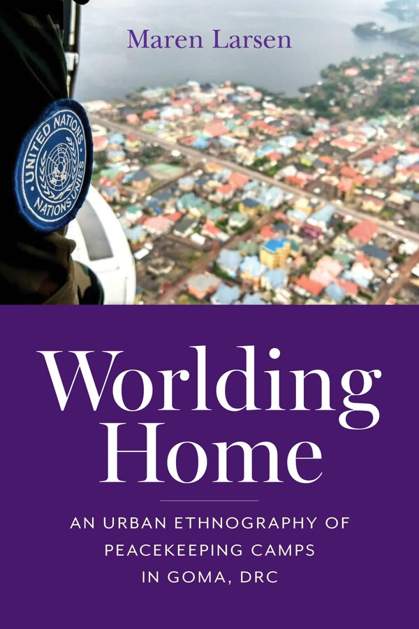 Worlding Home by Maren Larsen, Hardcover | Indigo Chapters