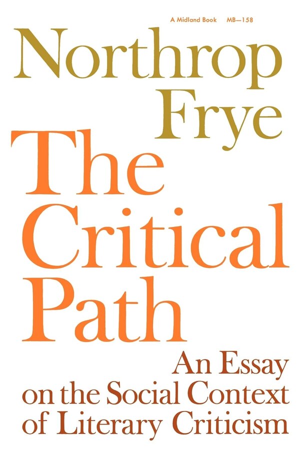 The Critical Path by Northrop Frye, Paperback | Indigo Chapters