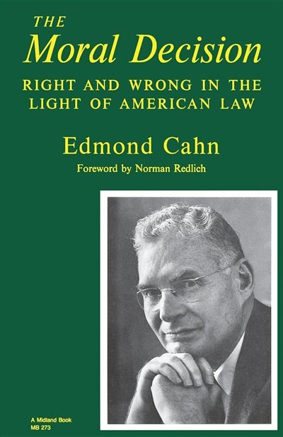 The Moral Decision by Edmond Cahn, Paperback | Indigo Chapters