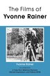 The Films of Yvonne Rainer, Paperback | Indigo Chapters
