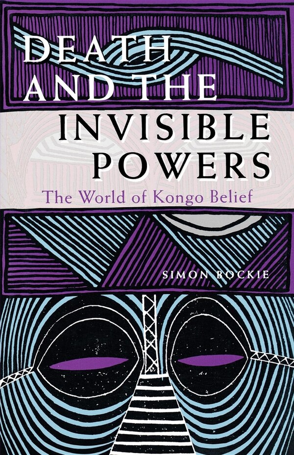 Death and the Invisible Powers by Simon Bockie, Paperback | Indigo Chapters