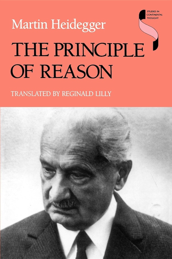 The Principle of Reason by MARTIN HEIDEGGER, Paperback | Indigo Chapters