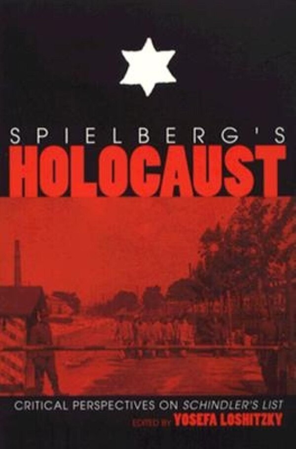 Spielberg's Holocaust by Yosefa Loshitzky, Paperback | Indigo Chapters